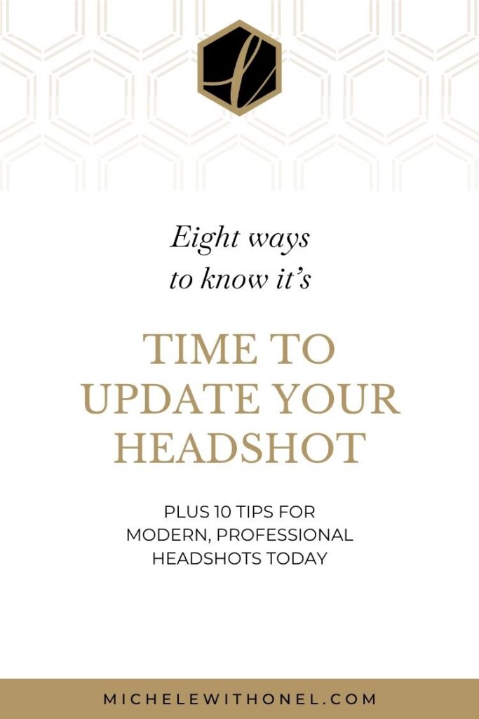 8 ways to tell it's time for a new headshot by Rapid City headshot photographer Michele with one L
